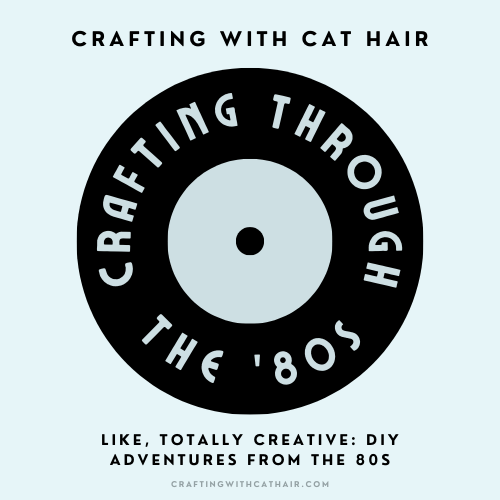 &rsquo;80s Craft Ideas and Links