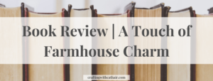 Book Reviews | A Touch of Farmhouse Charm